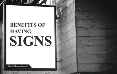 The Benefits of Effective Signage